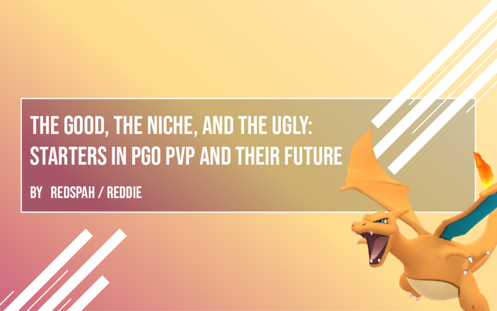 The Good, the Niche, and the Ugly Starters in PoGO PvP and their